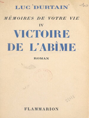 cover image of Mémoires de votre vie (4). Victoire de l'abîme